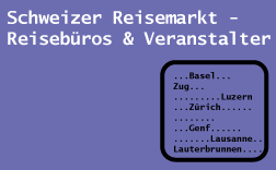 Schweizer Reisemarkt - Reisebüros & Veranstalter